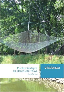 Fischereianlagen an March und Thaya - Leitfaden!